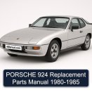 PORSCHE 924 Replacement Parts Manual 1980-1985