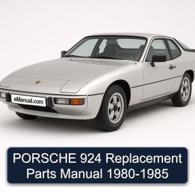 PORSCHE 924 Replacement Parts Manual 1980-1985