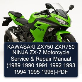 KAWASAKI ZX750 ZXR750 NINJA ZX-7 Motorcycle Service & Repair Manual (1989 1990 1991 1992 1993 1994 1995 1996)-PDF