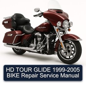 HD TOUR GLIDE 1999-2005 BIKE Repair Service Manual