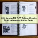 2000 Yamaha F50 TLRY Outboard Service Repair maintenance Manual. Factory
