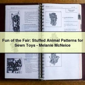 Fun of the Fair: Stuffed Animal Patterns for Sewn Toys-Melanie McNeice