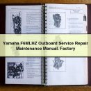 Yamaha F6MLHZ Outboard Service Repair Maintenance Manual. Factory