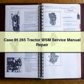 Case IH 265 Tractor WSM Service Manual Repair PDF Download