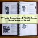 ZF Tractor Transmission T-7336 PS Service Repair Workshop Manual