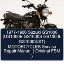 1977-1986 Suzuki GS1000 (GS1000E GS1000S GS1000L GS1000E/ST) MOTORCYCLES Service Repair Manual ( Orininal FSM )