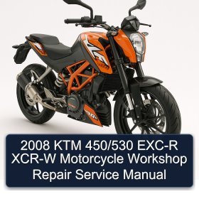 2008 KTM 450/530 EXC-R XCR-W Motorcycle Workshop Repair Service Manual