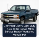 Chevrolet Chevy Light Duty Truck 10 30 Series 1983 Service Repair Workshop Manual Pdf