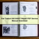 Fiat Trattori 640 640DT Repair Service Manual