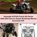 Kawasaki KVF650 Prairie 650 Series 2002-2003 Service Repair Workshop Manual