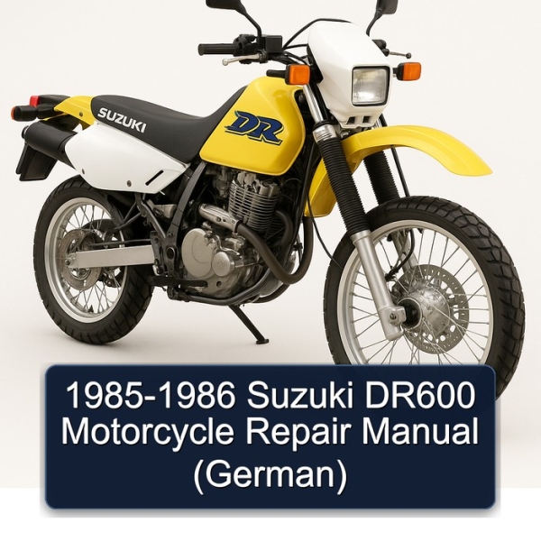 1985-1986 Suzuki DR600 Motorcycle Repair Manual (German)