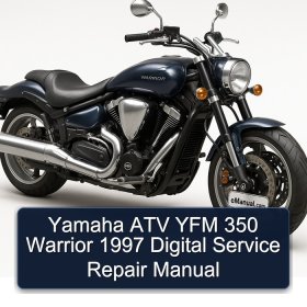 Yamaha ATV YFM 350 Warrior 1997 Digital Service Repair Manual