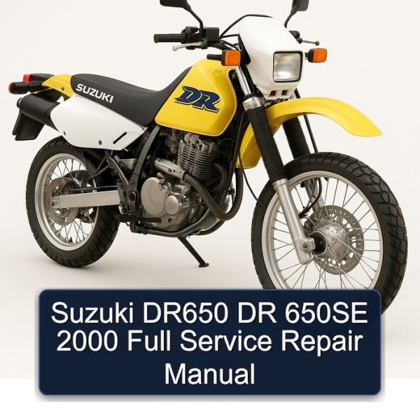 Suzuki DR650 DR 650SE 2000 Full Service Repair Manual
