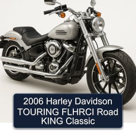 2006 Harley Davidson TOURING FLHRCI Road KING Classic