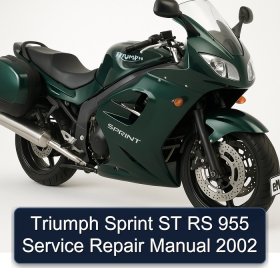 Triumph Sprint ST RS 955 Service Repair Manual 2002