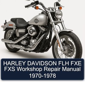 HARLEY DAVIDSON FLH FXE FXS Workshop Repair Manual 1970-1978