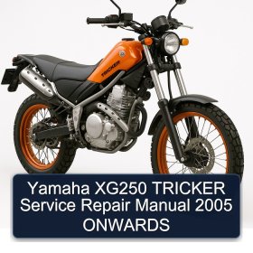 Yamaha XG250 TRICKER Service Repair Manual 2005 ONWARDS