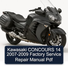 Kawasaki CONCOURS 14 2007-2009 Factory Service Repair Manual Pdf
