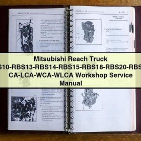 Mitsubishi Reach Truck RBS9-RBS30 CA-LCA-WCA-WLCA Workshop Service Manual PDF