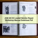 JCB 520 55 Loadall Service Repair Workshop Manual Pdf