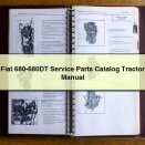 Fiat 680-680DT Service Parts Catalog Tractor Manual PDF Download