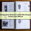 Savage Arms Model 24 Combo Rifle Shotgun Owners Parts Manual