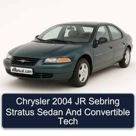 Chrysler 2004 JR Sebring Stratus Sedan And Convertible Tech