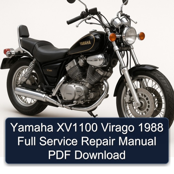 Yamaha XV1100 Virago 1988 Full Service Repair Manual PDF Download