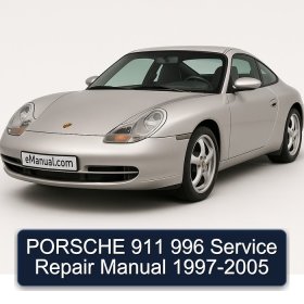 PORSCHE 911 996 Service Repair Manual 1997-2005