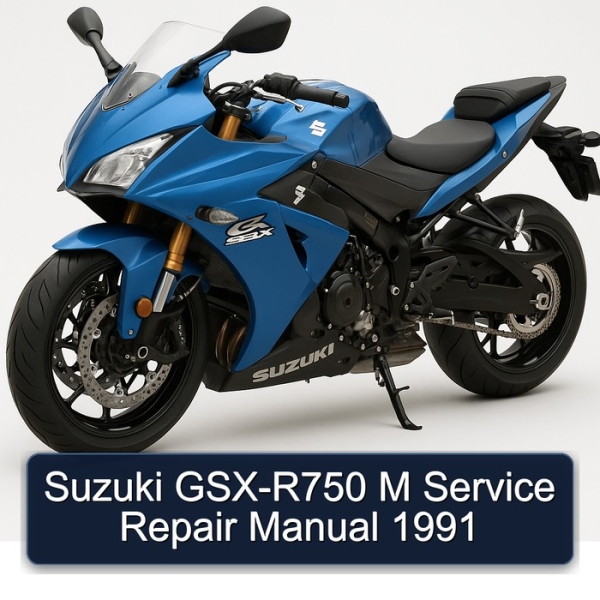 Suzuki GSX-R750 M Service Repair Manual 1991