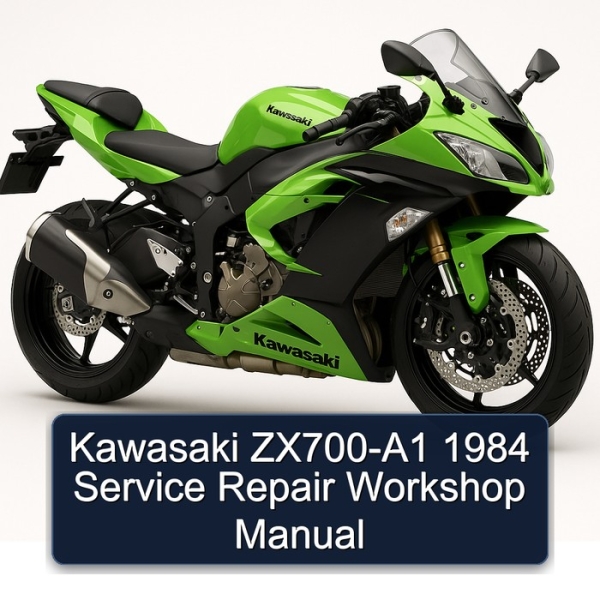 Kawasaki ZX700-A1 1984 Service Repair Workshop Manual