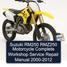 Suzuki RM250 RMZ250 Motorcycle Complete Workshop Service Repair Manual 2000-2012