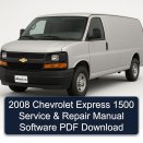 2008 Chevrolet Express 1500 Service & Repair Manual Software PDF Download