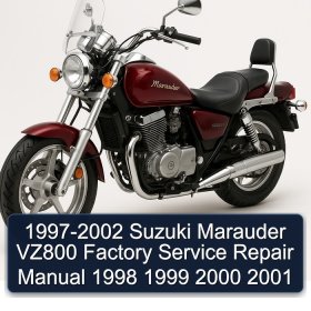 1997-2002 Suzuki Marauder VZ800 Factory Service Repair Manual 1998 1999 2000 2001