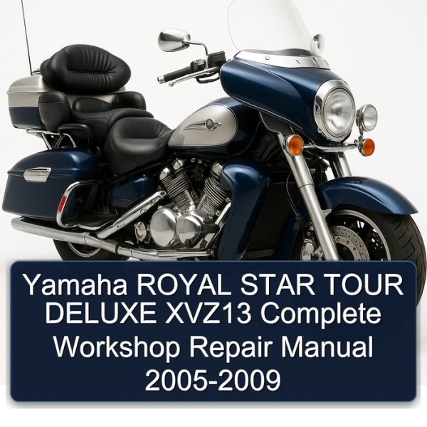 Yamaha ROYAL STAR TOUR DELUXE XVZ13 Complete Workshop Repair Manual 2005-2009