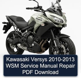 Kawasaki Versys 2010-2013 WSM Service Manual Repair PDF Download