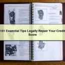 101 Essential Tips Legally Repair Your Credit Score