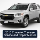 2010 Chevrolet Traverse Service and Repair Manual