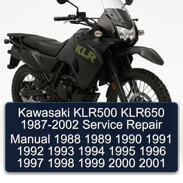 Kawasaki KLR500 KLR650 1987-2002 Service Repair Manual 1988 1989 1990 1991 1992 1993 1994 1995 1996 1997 1998 1999 2000 2001