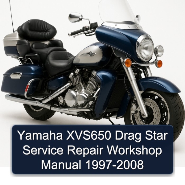 Yamaha XVS650 Drag Star Service Repair Workshop Manual 1997-2008