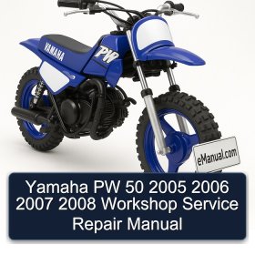 Yamaha PW 50 2005 2006 2007 2008 Workshop Service Repair Manual