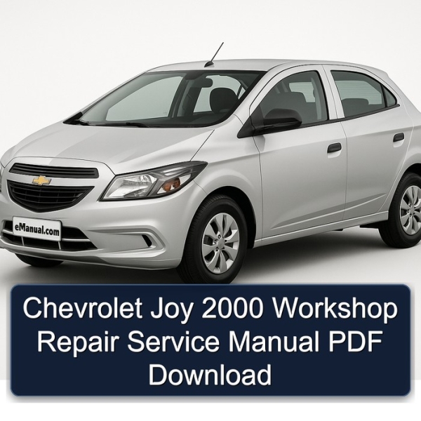 Chevrolet Joy 2000 Workshop Repair Service Manual PDF Download