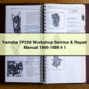 Yamaha YP250 Workshop Service & Repair Manual 1995-1999 # 1