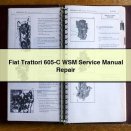 Fiat Trattori 605-C WSM Service Manual Repair
