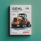 Gehl 280 All Wheel Steer Loader Parts Manual (Beginning SN: 341020017)