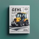Gehl 153 Mini Compact Excavator Parts Manual 909826