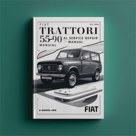 Fiat Trattori 55-90 All Service Repair Manual