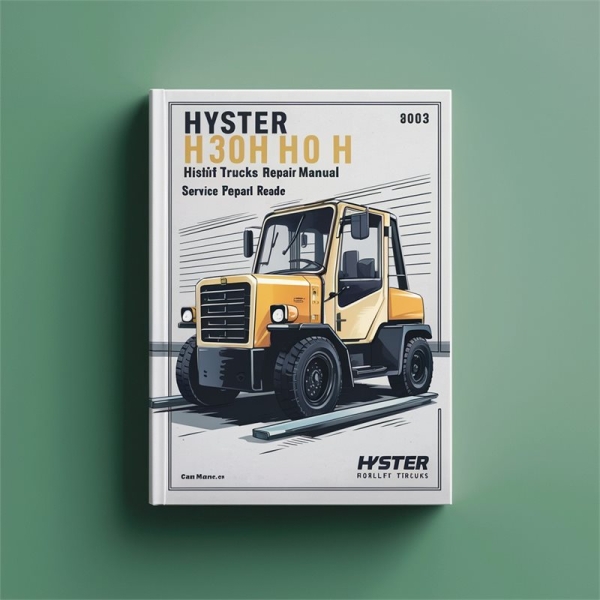 Hyster H30H H40H H50H H60H (D003) Forklift Trucks Service Repair Manual