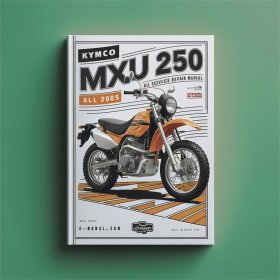 Kymco MXU 250 2005 All Service Repair Manual