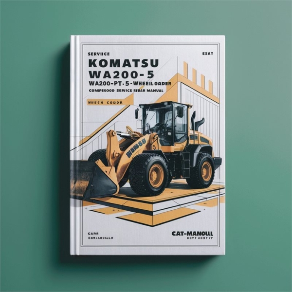 Komatsu WA200-5 WA200L-5 WA200PT-5 WA200PTL-5 Wheel Loader Complete Workshop Service Repair Manual